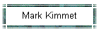 Mark Kimmet