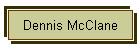 Dennis McClane